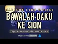 Download Lagu (KARAOKE) BAWALAH DAKU KE SION - CIPT. P. MARCO SOLO KWUTA, SVD | NADA PRIA