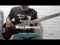 Download Lagu Bass COVER || MARI BERCINTA - Aura Kasih