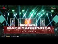 Download Lagu NEW MONATA - SIAPA YANG PUNYA - ALL ARTIS - RAMAYANA AUDIO - LIVE IN MODUNG BANGKALAN MADURA