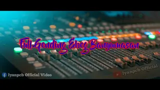 Download Full Gending Ebeg Banyumasan Mp3 - Gending Pambuko Ebeg MP3