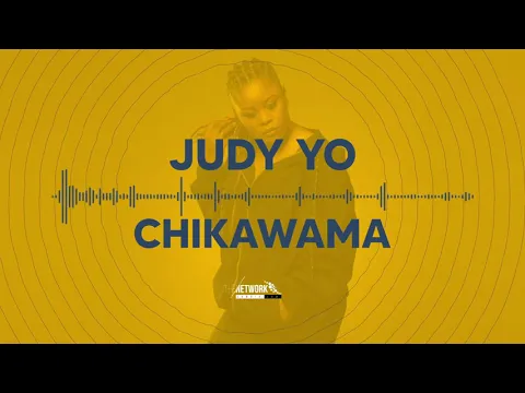 Download MP3 Chikawama - Judy Yo (Official audio)  + Mp3 Download link in Comment)