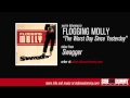 Download Lagu Flogging Molly - The Worst Day Since Yesterday (Official Audio)