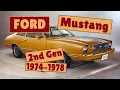 Ford Mustang 2nd Generation 1974 1978 OVERVIEW