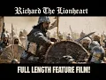 Richard the Lionheart FULL MOVIE Medieval Battle Epic