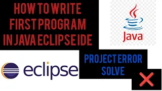 How to write your first program in java eclipse IDE project error package class error solve