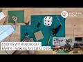 Coding with micro bit - Part 9