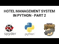 Hotel Management System in Python - Part 2