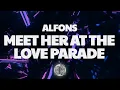 Lagu Alfons - Meet Her At The Love Parade