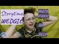 WEDGIE storytime Ava Grace