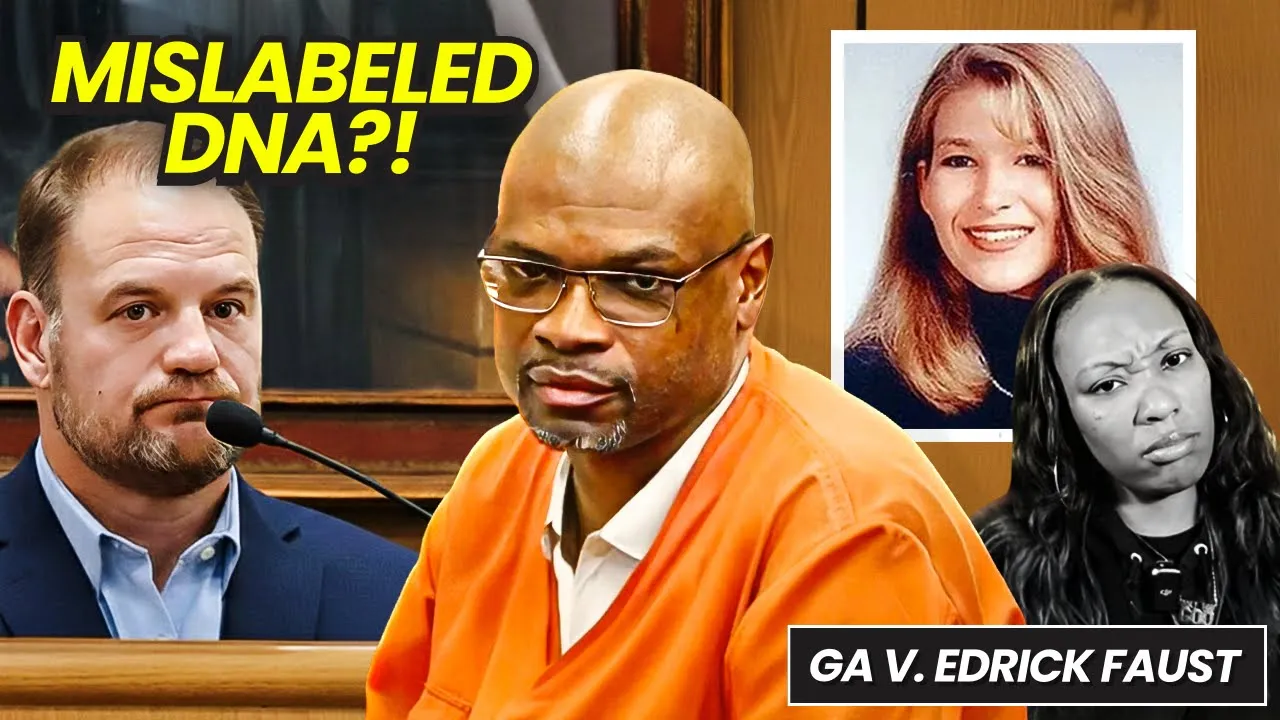 24 Years Later & A DNA “Mix-Up” Is Now at the Center of This Murder Trial | GA v. Edrick Faust