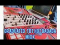Download Lagu GRADUATED T.B.T HOT BADAGA BEST MIXX@DJ ELISHA//0748756259