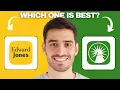 Edward Jones vs Fidelity 2026 Which One is Better