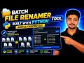 Batch File Renamer Tool built with Python Tkinter GUI