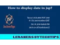 How to display date in jsp By Learners Bytechtips