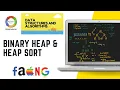 Binary Heap Heap Sort in complete details