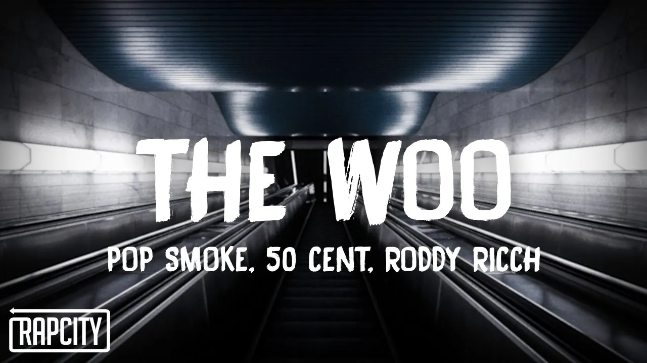 Pop Smoke - The Woo (Lyrics) ft. 50 Cent & Roddy Ricch