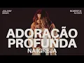 Download Lagu ADORAÇÃO PROFUNDA | Julliany Souza  (Momentos)