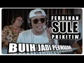 Download Lagu SULE (COVER)|| BUIH JADI PERMADANI(LIRIK)-EXIST|| 3 PEMUDA BERBAHAYA FEAT SULE FERDINAN PRIKITIEW