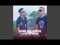 LAMAK DEK KURIAK KATUJU DEK BALANG (feat. SABA KAMBANG)