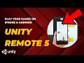 How to play your Unity Game on iPhone or Android in 2024 Unity Remote 5