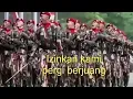 Lagu TNI AD || tinggalkan ayah tinggalkan ibu izinkan kami pergi berjuang.....