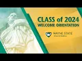 Wayne State University School of Medicine - Class of 2024 Welcome Orientation