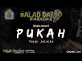 Download Lagu PUKAH KARAOKE - YAYAN JATNIKA | BALAD DARSO KARAOKE