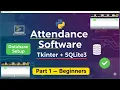 How to Make Attendance Software in Python Tkinter Part 1 Beginner Tutorial