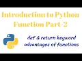 Python Function PT-2 def return keyword advantages of func CLASS 12 XII Computer Science