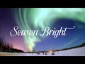 Lagu Olay - Season Bright