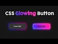 CSS Glowing Button - How to Design Glowing Button with Hover Effects Pure CSS