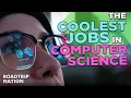 Where can a job in computer science take you Roadtrip Nation