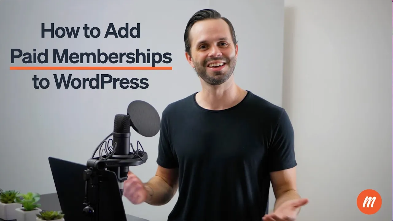 How to Add Paid Memberships to a WordPress Website