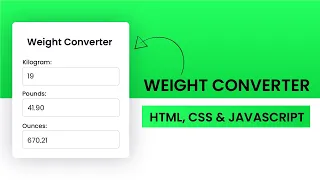 Weight Converter Javascript HTML CSS Javascript
