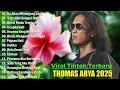 Download Lagu LAGU THOMAS ARYA TERBARU 2025 - Lagu Slow Rock Terpopuler 2025 Enak Didengar_Ku Akan Memegang Janji
