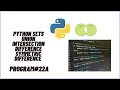 Union Intersection Difference Symmetric Difference Sets Python Programming Jupyter NoteBook IL