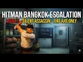 Hitman Bangkok Escalation Level 5 - Silent Assassin with Fire Axe