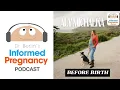Ep 413 Aly Michalka Before Birth Informed Pregnancy Podcast