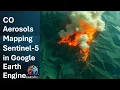 CO and Aerosols Detection Sentinel 5 in Google Earth Engine