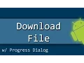 How To Download a File and Show The Progress Dialog in Android