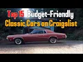 Affordable Classic Cars - Top 15 Craigslist Finds by Owner