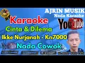 Download Lagu Ikke Nurjanah  - Cinta Dan Dilema Remix [Karaoke] Kn7000 - Nada Pria | Ajrin Musik