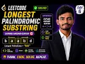 Longest Palindromic Substring Explained LeetCode Day 6 Python DSA