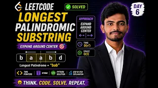 Longest Palindromic Substring Explained LeetCode Day 6 Python DSA