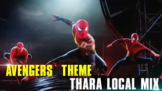 Three Spiderman Landing X Avengers Thara local Beat Theme