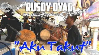 Download #PUSANG RUSDY OYAG PERCUSSION - AKU TAKUT MP3