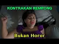 Lagu NOT HORROR || KONTRAKAN REMPONG EPISODE 1050