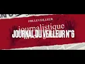 Lagu LE JOURNAL DU VEILLEUR N°6