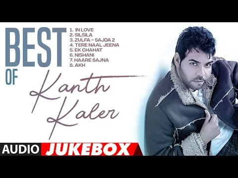 Download MP3 New Punjabi Songs | Best Of Kanth Kaler | Audio Jukebox | Latest Punjabi Songs