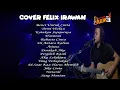 COVER FELIX IRWAN  BENCI UNTUK MENCINTA